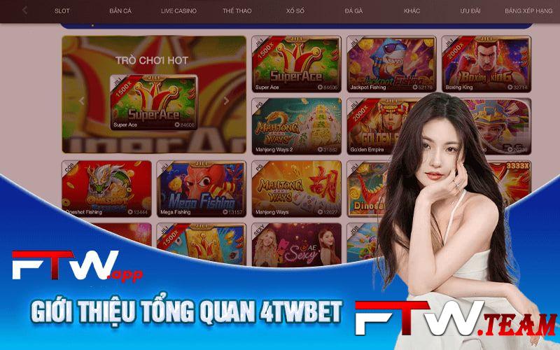 Giới thiệu về nhà cái 4twbet